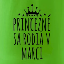 Princezné sa rodia v marci