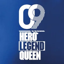 Hero, Legend, queen 2009