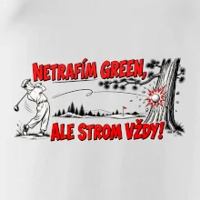 Netrafím green ale strom vždy