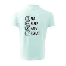 Eat sleep rave repeat Eat sleep rave repeat