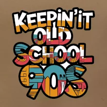 KEEPIN'IT Old School 90s