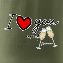 I love you and prosecco