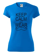 Keep calm and wear mustache