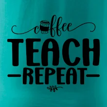 Coffee teach repeat