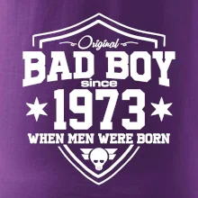 Bad boy since 1973