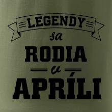 Legendy sa rodia v apríli