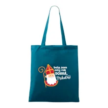 Bola som celý rok dobrá, Mikuláš!