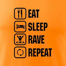 Eat sleep rave repeat
