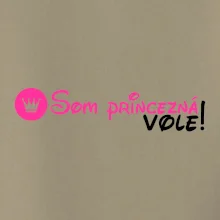 Som princezná Vole!