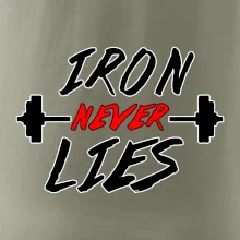 Iron never lies Iron never lies