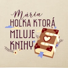 Kniha - Holka, ktorá miluje knihy  - Vaše meno
