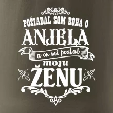 Požiadal som Boha o anjela a on mi poslal moju ženu