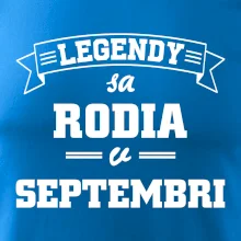 Legendy sa rodia v septembri