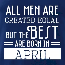 All men are created equal april All men are created equal april