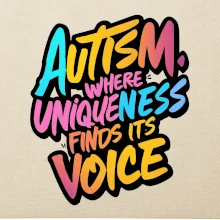 Autism Where Uniqueness Finds Its Voice