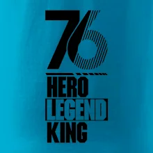 Hero, Legend, King 1976
