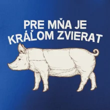 Pre mňa je kráľom zvierat prasa