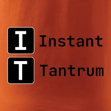 IT Nápis Instant Tantrum