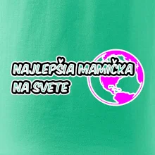 Najlepšia mamička na svete