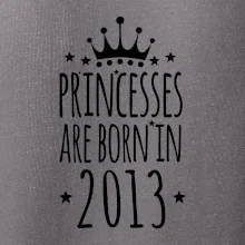 Princesses are born in 2013