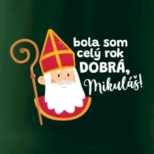 Bola som celý rok dobrá, Mikuláš!