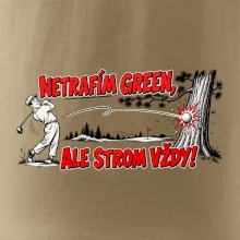 Netrafím green ale strom vždy