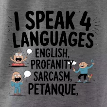 I speak 4 language - Petanque I speak 4 language - Petanque