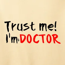 Trust me I´m  a Doctor / Ver mi som Doktor