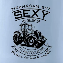 Neznášam byť sexy - Traktorista - Traktor