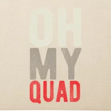OH my Quad OH my Quad