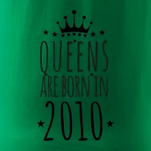 Queens are born in 2010