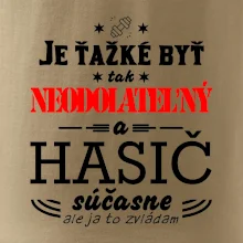 Neodolateľný hasič