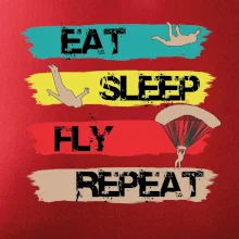 Eat Sleep Fly Repeat Paragliding Eat Sleep Fly Repeat Paragliding