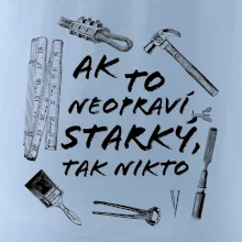 Ak to neopraví STARKÝ, tak nikto čiernobiely