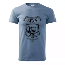 Neznášam byť sexy - Vodič Kamiónu ERB Neznášam byť sexy - Vodič Kamiónu ERB