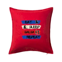 Eat sleep salsa repeat