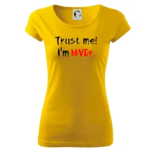 Trust me I´m  MVDr. / Ver mi som MVDr.