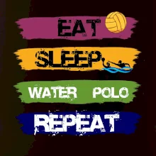 Eat sleep watter polo farebné