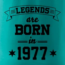 Legends are born in 1977