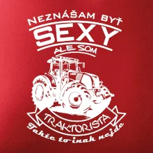 Neznášam byť sexy - Traktorista - Traktor
