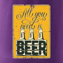 All you need is beer