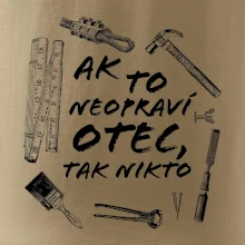 Ak to neopraví otec tak nikto čiernobiele