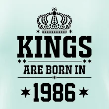 Kings are born in 1986