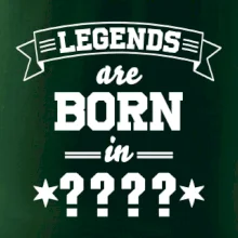 Legends are born in vlastný ročník