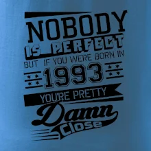Nobody is perfect - 1993