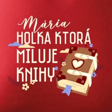 Kniha - Holka, ktorá miluje knihy  - Vaše meno
