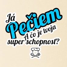 Já pečiem - tvoja super schopnosť - šikmý
