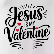 Jesus is my valentine
