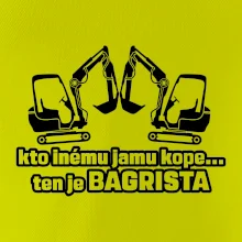 Kto inému jamu kope, ten je bagrista