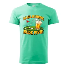 Ak nie je birdie bude pivo